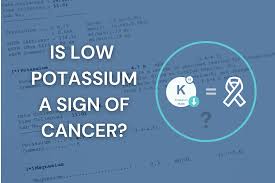 Is Low Potassium a Sign of Cancer?