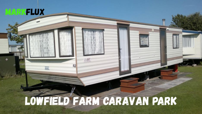 lowfield farm caravan park
